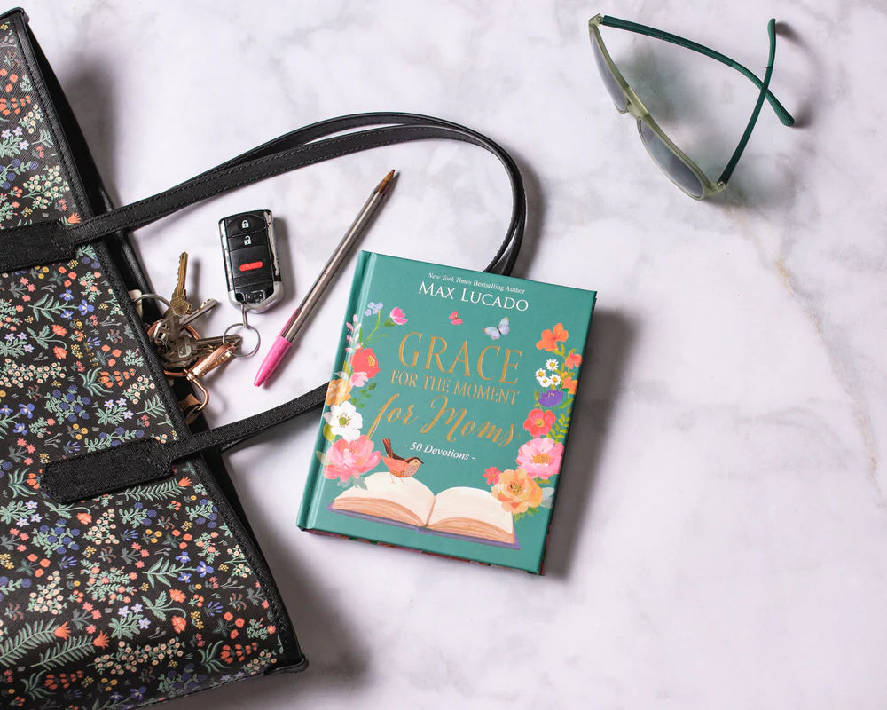 Grace for the Moment for Moms: Inspirational Thoughts of Encouragement and Appreciation for Moms