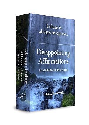 Disappointing Affirmations Deck: 52 Affirmation Cards